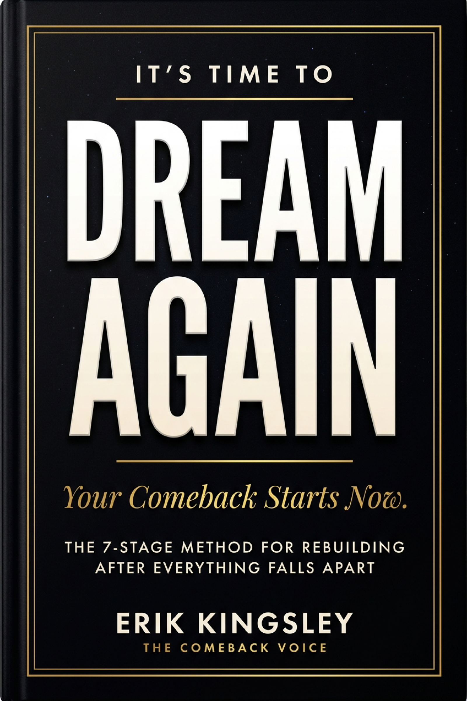 Dream Again: Your Comeback Starts Now. — book cover by Erik Kingsley